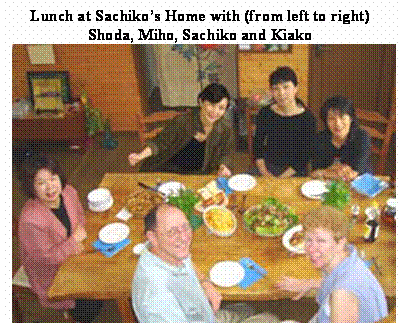 Text Box: Lunch at Sachikos Home with (from left to right)
Shoda, Miho, Sachiko and Kiako
 
